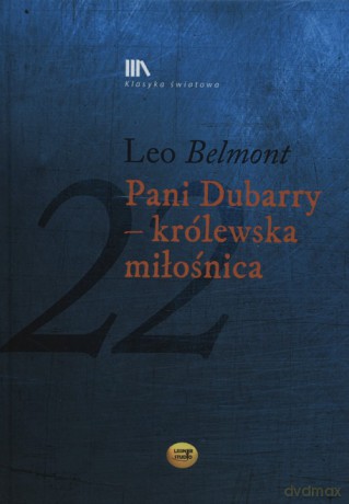 Pani Dubarry - królewska miłośnica - Leo Belmont [AUDIOBOOK]