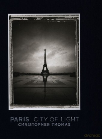 Paris City of light - Christopher Thomas [KSIĄŻKA]