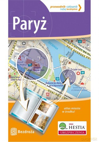 Paryż Przewodnik celownik Wyd. 1 - opracowanie zbiorowe [KSIĄŻKA]