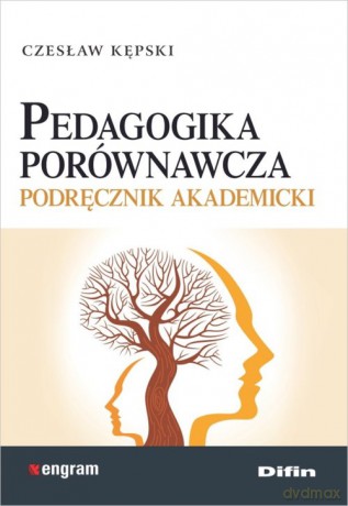 Pedagogika porównawcza - Czesław Kępski [KSIĄŻKA]