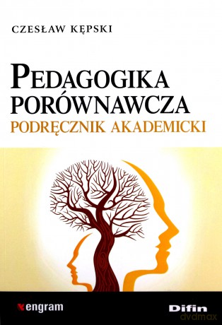 Pedagogika porównawcza - Czesław Kępski [KSIĄŻKA]