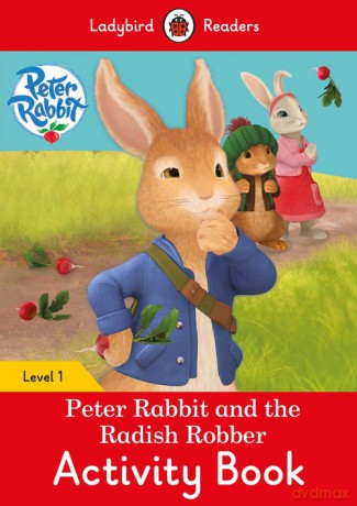 Peter Rabbit and the Radish Robber Activity Book Ladybird Readers Level 1 [KSIĄŻKA]