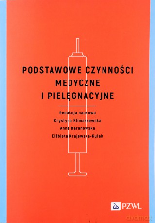 Podstawowe czynności medyczne i pielęgnacyjne [KSIĄŻKA]