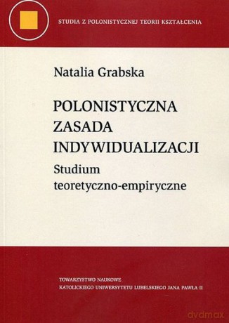 Polonistyczna zasada indywidualizacji - Natalia Grabska [KSIĄŻKA]
