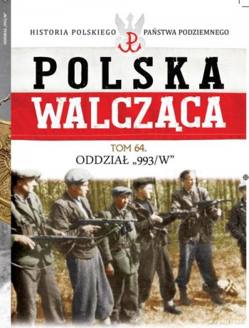 Polska Walcząca (Tom 64) - opracowanie zbiorowe [KSIĄŻKA]