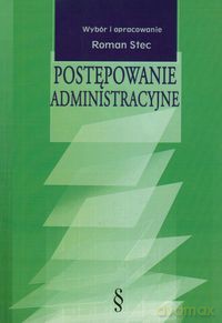 Postępowanie administracyjne [KSIĄŻKA]