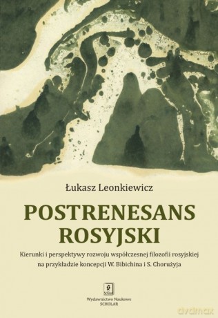 Postrenesans rosyjski - Łukasz Leonkiewicz [KSIĄŻKA]