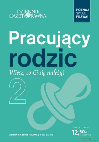 Pracujący rodzic - wiesz, co Ci się należy! [KSIĄŻKA]