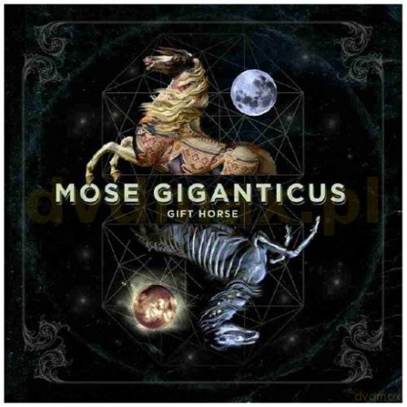Mose Giganticus: Gift Horse [CD]