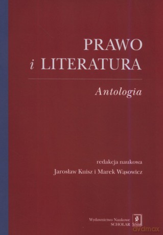 Prawo i literatura. Antologia [KSIĄŻKA]