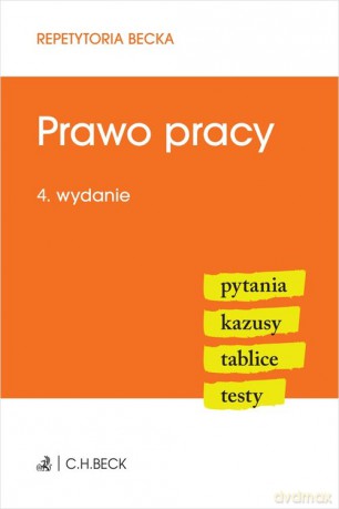 Prawo pracy Pytania. Kazusy. Tablice. Testy [KSIĄŻKA]