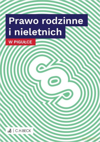 Prawo rodzinne i nieletnich w pigułce [KSIĄŻKA]