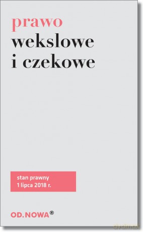 Prawo wekslowe i czekowe [KSIĄŻKA]