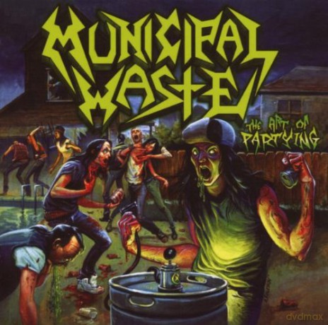 Municipal Waste: The Art Of Partying [CD]