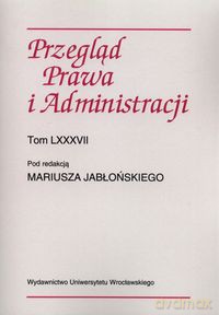Przegląd prawa i administracji (Tom 87) [KSIĄŻKA]