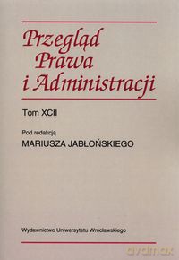 Przegląd prawa i administracji (Tom 92) [KSIĄŻKA]
