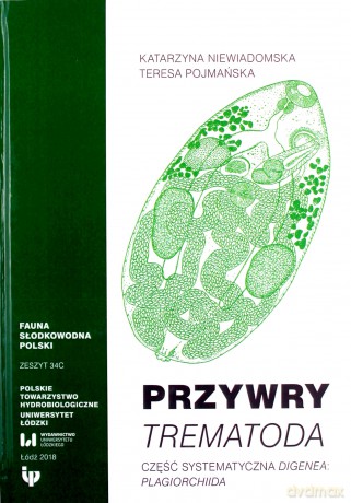 Przywry Trematoda - Katarzyna Niewiadomska, Teresa Pojmańska [KSIĄŻKA]