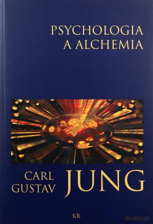 Psychologia a alchemia - Carl Gustav Jung [KSIĄŻKA]