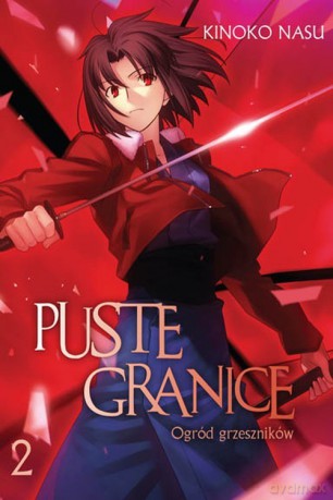 Puste granice: Ogród grzeszników 2 - Kinoko Nasu [KSIĄŻKA]