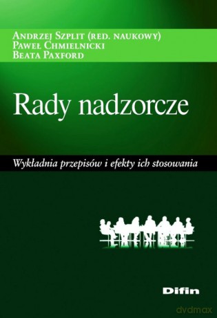 Rady nadzorcze - Andrzej Szplit, Paweł Chmielnicki [KSIĄŻKA]