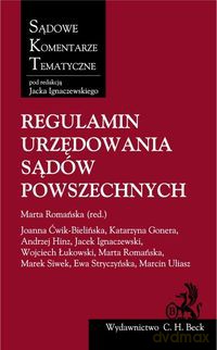 Regulamin urzędowania sądów powszechnych - Ewa Stryczyńska, Marcin Uliasz [KSIĄŻKA]