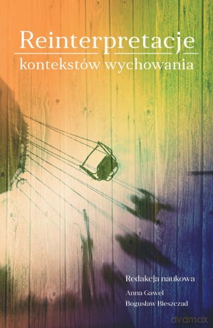 Reinterpretacje kontekstów wychowania [KSIĄŻKA]