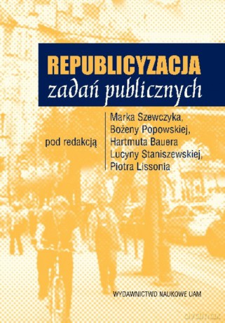 Republicyzacja zadań publicznych [KSIĄŻKA]