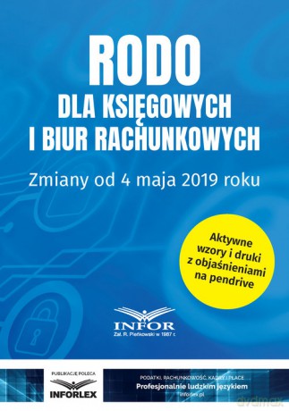 Rodo dla księgowych i biur rachunkowych Zmiany od 4 maja 2019 [KSIĄŻKA]