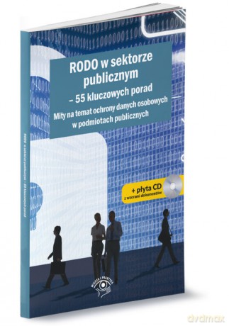 RODO w sektorze publicznym 55 kluczowych porad [KSIĄŻKA]
