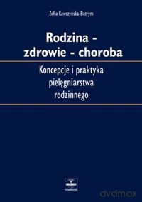 Rodzina-zdrowie-choroba - Zofia Kawczyńska-Butrym [KSIĄŻKA]