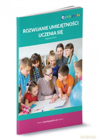 Rozwijanie umiejętności uczenia się - Magdalena Goetz [KSIĄŻKA]