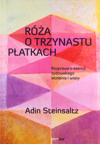 Róża o trzynastu płatkach - Adin Steinsaltz [KSIĄŻKA]