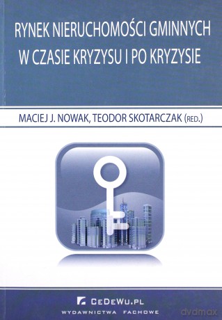 Rynek nieruchomości gminnych w czasie kryzysu i po kryzysie [KSIĄŻKA]