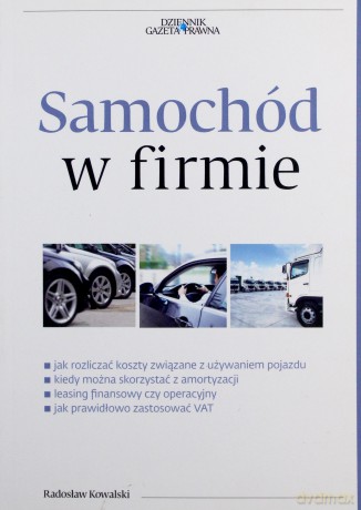 Samochód w firmie - Radosław Kowalski [KSIĄŻKA]