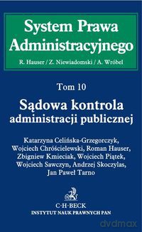 Sądowa kontrola administracji publicznej (Tom 10) [KSIĄŻKA]