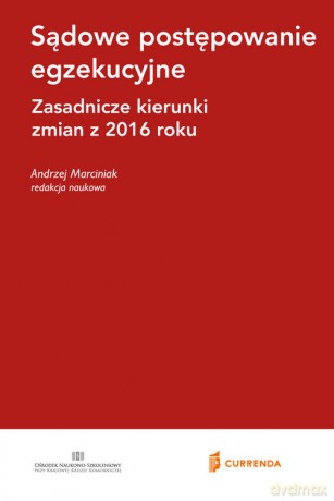 Sądowe postępowanie egzekucyjne [KSIĄŻKA]