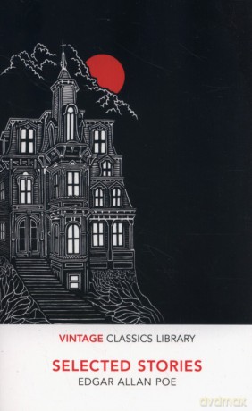 Selected Stories - Edgar Allan Poe [KSIĄŻKA]