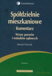 Spółdzielnie mieszkaniowe Komentarz - Roman Dziczek [KSIĄŻKA]