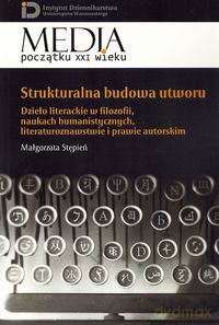 Strukturalna budowa utworu - Małgorzata Stępień [KSIĄŻKA]