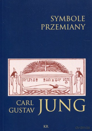 Symbole przemiany - Carl Gustav Jung [KSIĄŻKA]