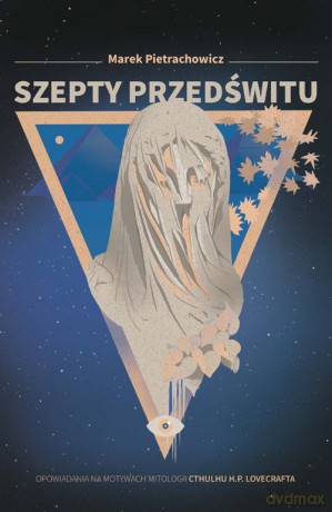 Szepty przedświtu - Marek Pietrachowicz [KSIĄŻKA]