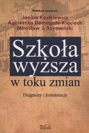 Szkoła wyższa w toku zmian [KSIĄŻKA]