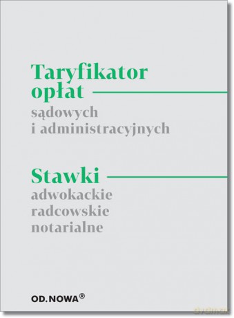 Taryfikator opłat sądowych i administracyjnych [KSIĄŻKA]
