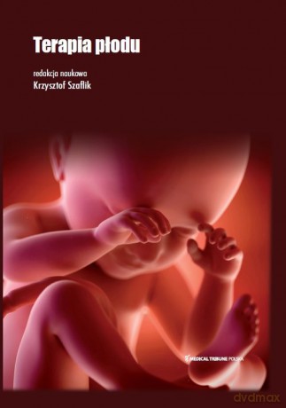 Terapia płodu [KSIĄŻKA]