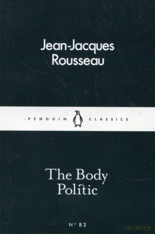 The Body Politic - Jean-Jacques Rousseau [KSIĄŻKA]