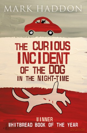 The Curious Incident of the Dog In the Night - Mark Haddon [KSIĄŻKA]