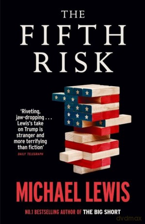 The Fifth Risk - Michael Lewis [KSIĄŻKA]