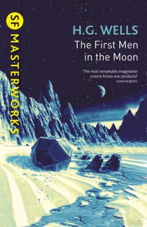 The First Men In The Moon - H.G. Wells [KSIĄŻKA]