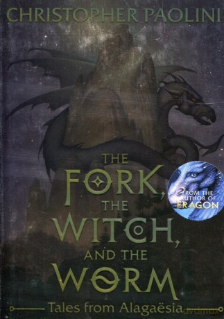 The Fork the Witch and the Worm - Christopher Paolini [KSIĄŻKA]