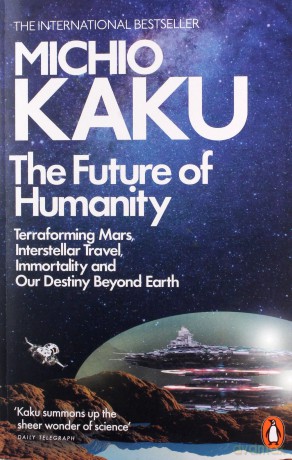 The Future of Humanity - Michio Kaku [KSIĄŻKA]